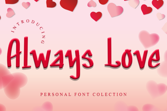 Always Love: A Versatile and Elegant Display Font for Modern Design